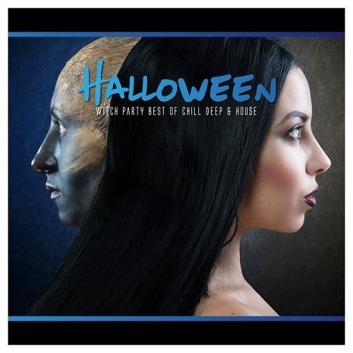 Halloween Witch Party Best of Chill Deep and House