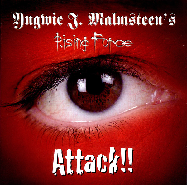 Yngwie. J. Malmsteen's. Rising Force. (2002) Attack...