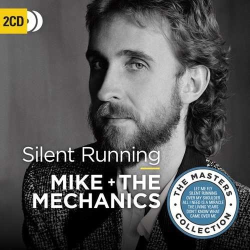 Mike + The Mechanics - Silent Running (2018)