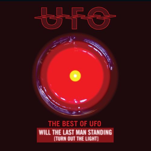 UFO – Will the Last Man Standing (Turn Out the Light): The Best of UFO (2019)